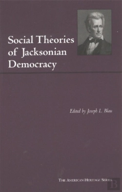Bertrand.pt - Social Theories Of Jacksonian Democracy