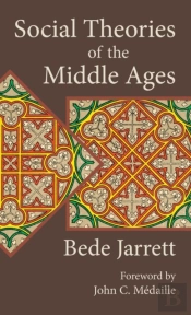 Social Theories Of The Middle Ages