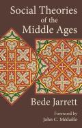 Social Theories Of The Middle Ages