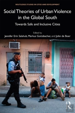 Bertrand.pt - Social Theories Of Urban Violence In The Global South