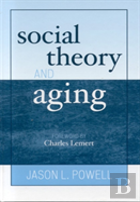 Social Theory And Aging