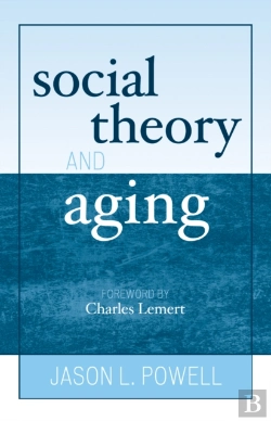 Bertrand.pt - Social Theory And Aging