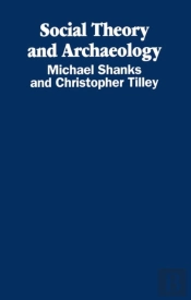 Social Theory And Archaeology