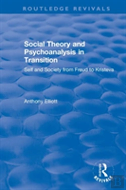Bertrand.pt - Social Theory And Psychoanalysis In Transition