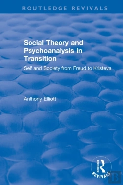 Bertrand.pt - Social Theory And Psychoanalysis In Transition