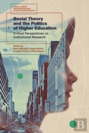 Social Theory And The Politics Of Higher Education