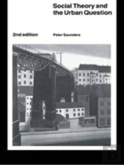 Social Theory And The Urban Question