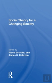 Social Theory For A Changing Society