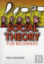 Social Theory For Beginners