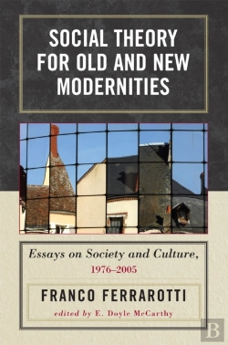 Bertrand.pt - Social Theory For Old And New Modernities