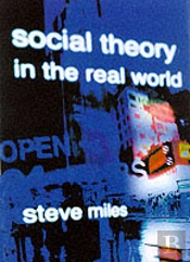 Social Theory In The Real World