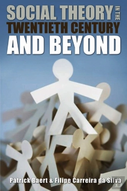 Bertrand.pt - Social Theory In The Twentieth Century And Beyond