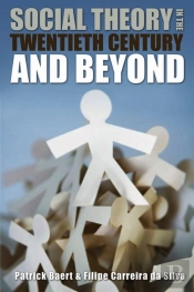 Social Theory In The Twentieth Century And Beyond