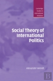Social Theory Of International Politics
