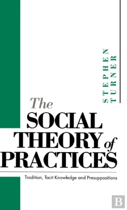 Bertrand.pt - Social Theory Of Practices