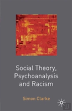 Bertrand.pt - Social Theory, Psychoanalysis And Racism