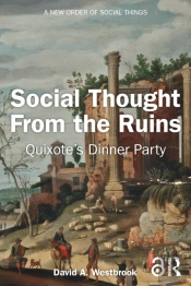 Social Thought From The Ruins