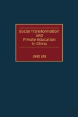 Bertrand.pt - Social Transformation And Private Education In China