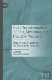 Social Transformations In India, Myanmar, And Thailand: Volume Ii