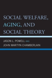Social Welfare, Aging, And Social Theory