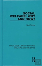 Social Welfare: Why And How?