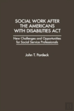 Bertrand.pt - Social Work After The Americans With Disabilities Act