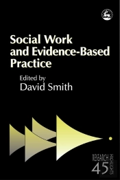 Social Work And Evidence-Based Practice