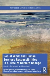 Social Work And Human Services Responsibilities In A Time Of Climate Change
