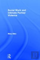 Social Work And Intimate Partner Violence