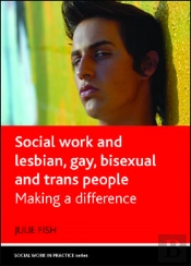 Social Work And Lesbian, Gay, Bisexual And Trans People