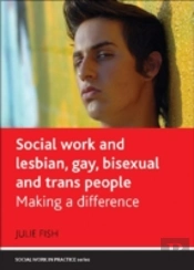 Social Work And Lesbian, Gay, Bisexual And Trans People