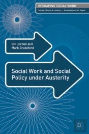 Social Work And Social Policy Under Austerity