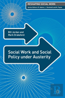 Social Work And Social Policy Under Austerity