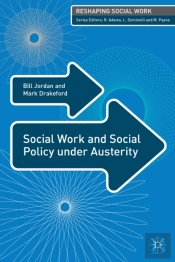 Social Work And Social Policy Under Austerity