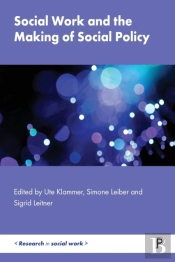 Social Work And The Making Of Social Policy
