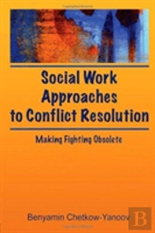 Social Work Approaches To Conflict Resolution