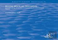 Social Work As Narrative