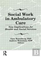 Social Work In Ambulatory Care