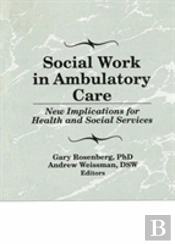 Social Work In Ambulatory Care