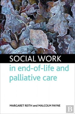 Bertrand.pt - Social Work In End-Of-Life And Palliative Care