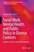 Social Work, Mental Health, And Public Policy In Diverse Contexts