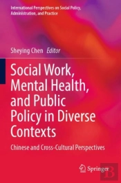 Social Work, Mental Health, And Public Policy In Diverse Contexts