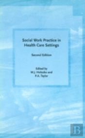 Social Work Practice In Health Care Settings