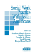Social Work Practice With Asian Americans