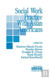 Social Work Practice With Asian Americans