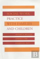 Social Work Practice With Families And Children