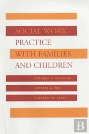 Social Work Practice With Families And Children