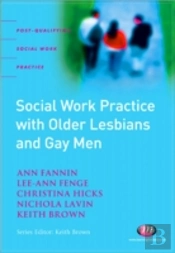 Social Work Practice With Older Lesbians And Gay Men