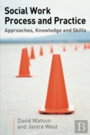 Social Work Process And Practice