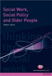 Social Work, Social Policy And Older People